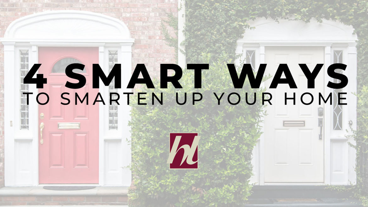 Two doors, one red belonging to a brick home and the other white belonging to an ivy covered town home with the text 4 Ways To Smarten Up Your Home