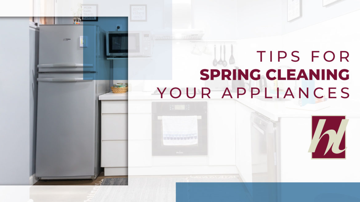 Image of a modern kitchen with text: "Tips for Spring Cleaning Your Appliances"