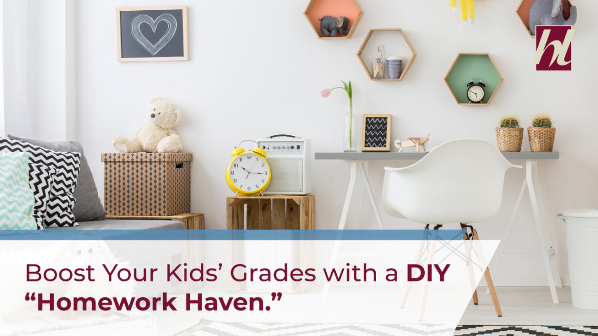 A child's study corner with text Boost Your Kids’ Grades with a DIY “Homework Haven.” - House Lift
